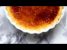 Conheça o  crème brûlée