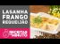 Lasanha de Frango com Catupiry – Receitas de Minuto #311