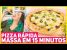 FAÇA PIZZA COM MASSA CASEIRA PRONTA EM SÓ 15 MINUTOS! Como fazer Pizza | Receitas de Minuto 587